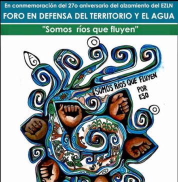Foro virtual “Somos ríos que fluyen” en Conmemoración del 27o aniversario del alzamiento del EZLN