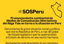 Pronunciamiento continental de Medios de Comunicación Alternativos del Abya Yala en torno a la situación en Perú
